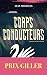 Corps Conducteurs (French Edition)