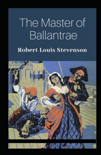 The Master of Ballantrae Illustrated