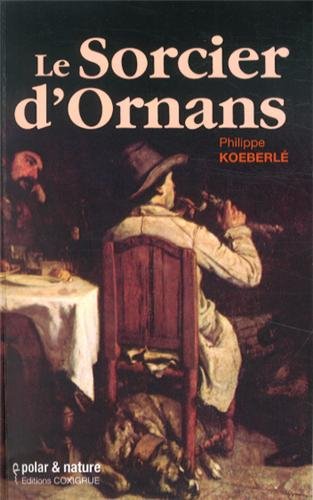 LE SORCIER D'ORNANS (Paperback)