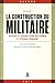 La construction du militaire Volume 1 by Benjamin Deruelle