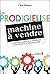 Prodigieuse machine à vendr...