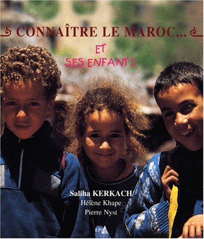 Connaître le Maroc... et ses enfants (Paperback)