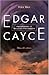 Edgard Cayce - nouvelle édi...
