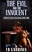 The Evil and The Innocent: ...