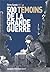 500 témoins de la Grande Guerre