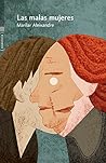 Las malas mujeres