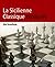 La Sicilienne classique exp...