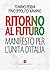 Ritorno al futuro: Manifest...