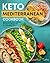 Keto Mediterranean Cookbook...
