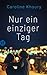 Nur ein einziger Tag
