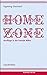 "Homezone": Ausflüge in die...