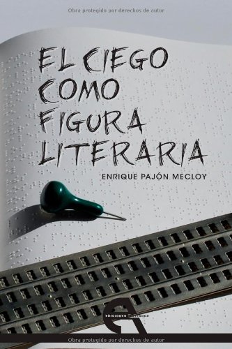 El ciego como figura literaria (Crítica)