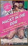 Nackt in die DDR....