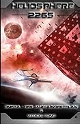 Heliosphere 2265 - Taschenbuch 6: "Vergeltung" & "Omega - Der Jahrhundertplan"