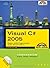 Visual C# 2005. Mit Visual ...