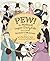 PEW! by Cathy Stefanec Ogren