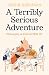 A Terribly Serious Adventure by Nikhil Krishnan