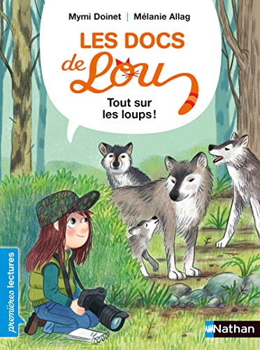 Les docs de Lou, tout sur les loups (Hardcover)