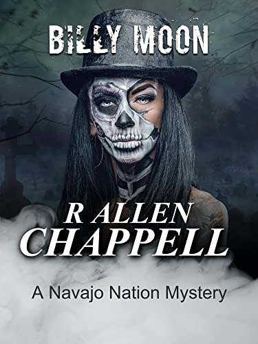 Billy Moon: A Navajo Nation Mystery (Kindle Edition)