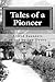 Tales of a Pioneer