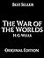 The War of the Worlds: Perfect For Readers ( Annotated ) By H.G. Wells.