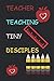 Teacher teaching tiny disci...