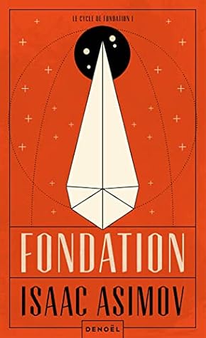 Le cycle de Fondation (Tome 1) - Fondation (French Edition)