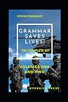 Grammar Saves Lives! The Complete Set: Professional Writing for Law Enforcement Officers