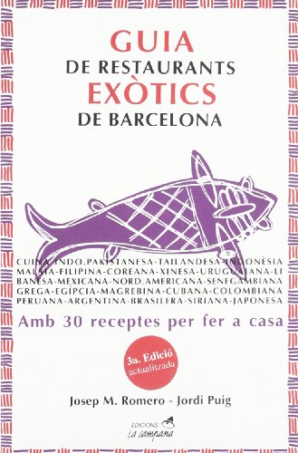 Guia de restaurants exòtics de Barcelona (Catalan Edition)