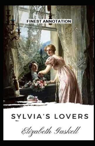 Sylvia's Lovers: Finest Annotation