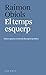 El temps esquerp