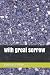 With great sorrow by Douglas  Phillips