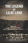 The Legend of Lilac Lane The Legend of Lilac Lane