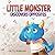 Little Monster Discovers Opposites by T.L. Anderson