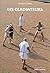Les Gladiateurs