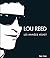 Lou Reed 1942-2013 : Les an...