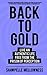 BACK TO GOLD: Live an Authentic Life Free from the Prison of Perception (YOUR TRUE SELF)