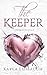 The Keeper: The Heir Chronicles (Ara's Story A prequel Novella )