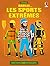Habille... Les sports extrêmes