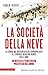 La società della neve