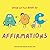 Your little book of ABC Affirmations by Mimi Jaye