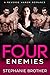 Four Enemies (FOUR After Da...