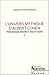 L'univers mythique d'Albert Cohen : Personnages, décors et mise en scène
