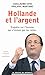 Hollande et l'argent