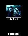 Ozark Notebook: Ozark Composition Notebook -120 Pages - Large 8.5 x 11