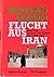Flucht aus Iran