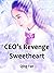 CEO's Revenge Sweetheart: V...