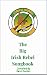 Big Irish Rebel Songbook