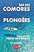 Îles des Comores, plongées ...
