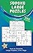 Sudoku Large Puzzles Book by Pat Maxwell